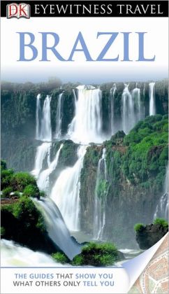 DK Eyewitness Travel Guide: Brazil