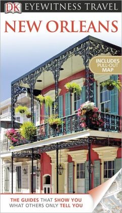 DK Eyewitness Travel Guide: New Orleans