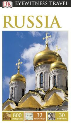 DK Eyewitness Travel Guide: Russia