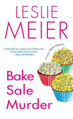 Bake Sale Murder (Lucy Stone Series #13)