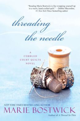 Threading the Needle (Cobbled Quilt Series #4)