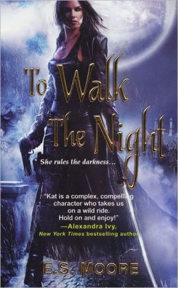 To Walk the Night (Kat Redding Series #1)