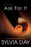 Book Cover Image. Title: Ask For It, Author: Sylvia Day