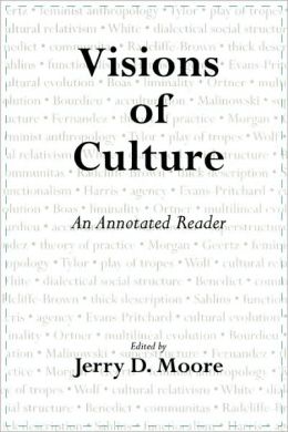 Visions of Culture: An Annotated Reader