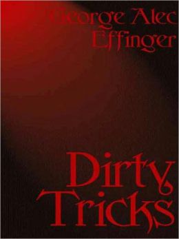 Dirty Tricks