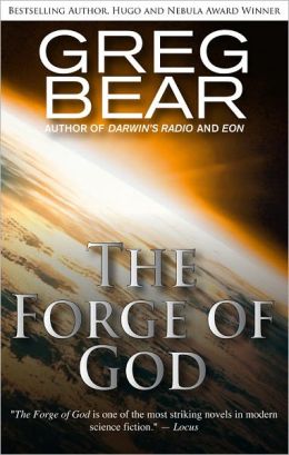 The Forge of God (The Forge of God Series #1)