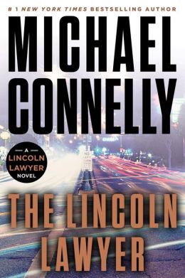 The Lincoln Lawyer (Mickey Haller Series #1)