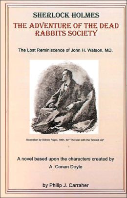 Sherlock Holmes: The Adventure of the Dead Rabbits Society
