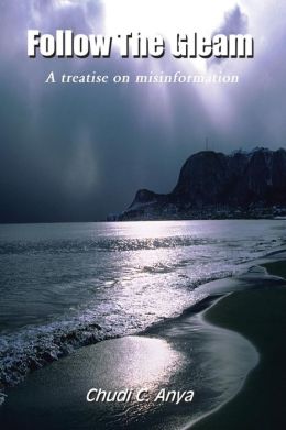 Follow the Gleam: A Treatise on Misinformation