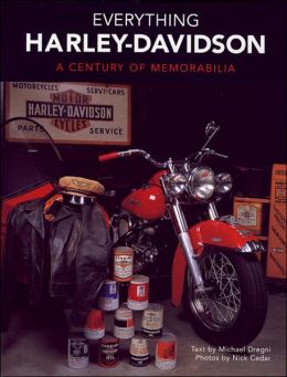 Everything Harley-Davidson: A Century of Memorabilia