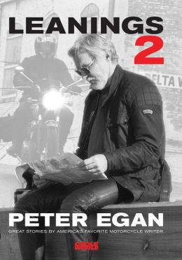 Leanings 2: Great Stories by America's Favorite Motorcycle Writer