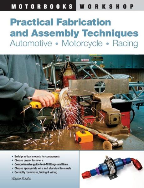 Free books download doc Practical Fabrication and Assembly Techniques: Automotive, Motorcycle, Racing