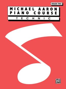 Michael Aaron Piano Course / Technic / Grade 2 Michael Aaron