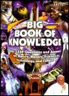Big Book of Knowledge: Over 1,250 Questions and Answers on Nature, History, Science, Technology, and Culture