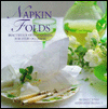 Napkin Folds: Beautifully Styled Napkins for Every Occasion