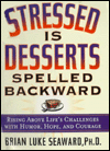 Stressed Is Desserts Spelled Backward