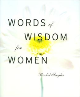 Words of Wisdom for Women