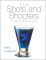 The Shots and Shooters Handbook