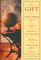 The Gift of Teaching: A Book of Favorite Quotations to Inspire and Encourage