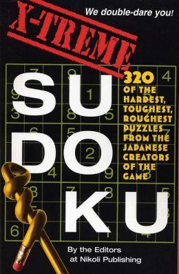 X-Treme Sudoku Editors of Nikoli Publishing
