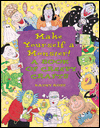 Make Yourself A Monster!: A Book of Creepy Crafts