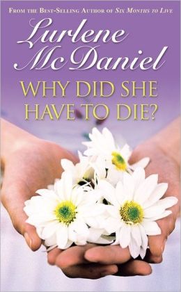 Why Did She Have to Die?