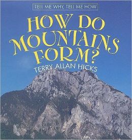 How Do Mountains Form?