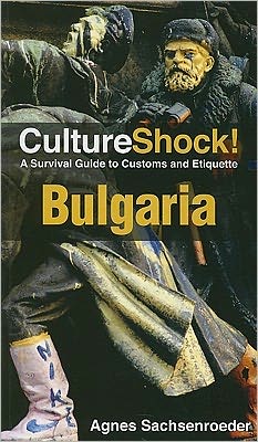 Culture Shock! Bulgaria 30th Anniversary Edition