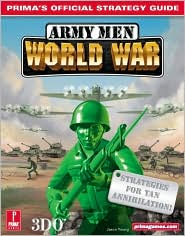 Army Men World War (Prima's Official Strategy Guide) Jason Young