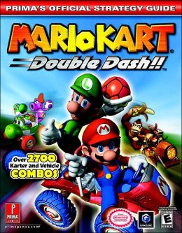 Mario Kart: Double Dash!! (Prima's Official Strategy Guide) Prima Games