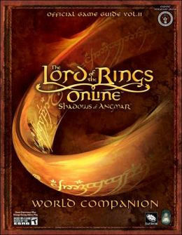 The Lord of The Rings Online: Shadows of Angmar - World Companion