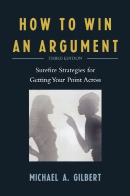 How To Win An Argument