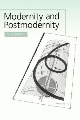 Modernity And Postmodernity