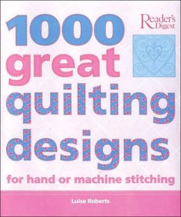 1000 Great Quilting Designs