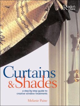 Curtains and Shades: A Step-by-step Guide to Creative Window Treatments