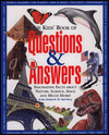 The Kids' Book of Questions and Answers: Fascinating Facts about Nature, Science, Space and Much More!