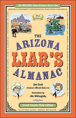 The Arizona Liar's Almanac Jim Cook and Jim Willoughby