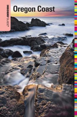 Insiders' Guide to the Oregon Coast, 4th (Insiders' Guide Series)