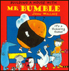 Building a House with Mr. Bumble