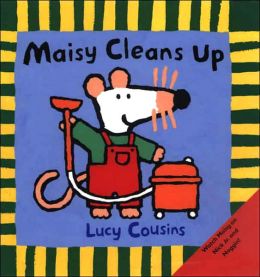 Maisy Cleans Up Lucy Cousins