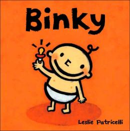 Binky (Leslie Patricelli board books) Leslie Patricelli