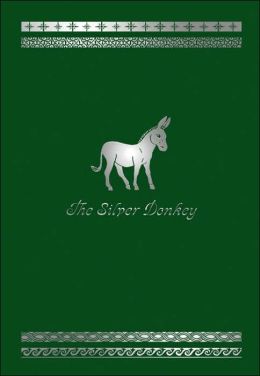 The Silver Donkey Sonya Hartnett and Don Powers