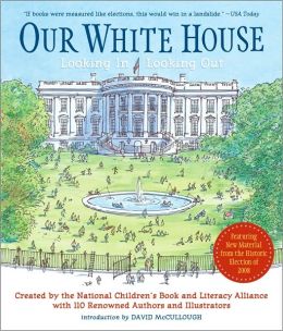 Our White House: Looking in, Looking Out