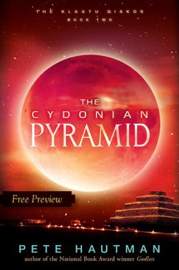 The Cydonian Pyramid (Free Preview of Chapters 1-3) Pete Hautman