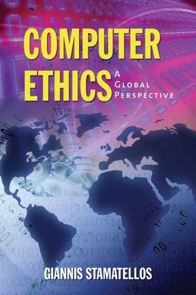 Computer Ethics: A Global Perspective