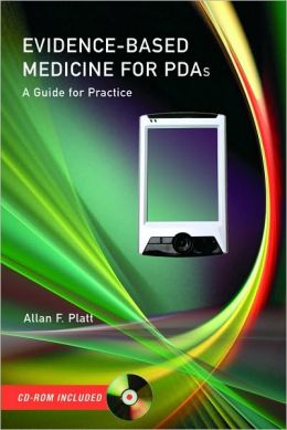 Evidence-Based Medicine For Pdas: A Guide For Practice