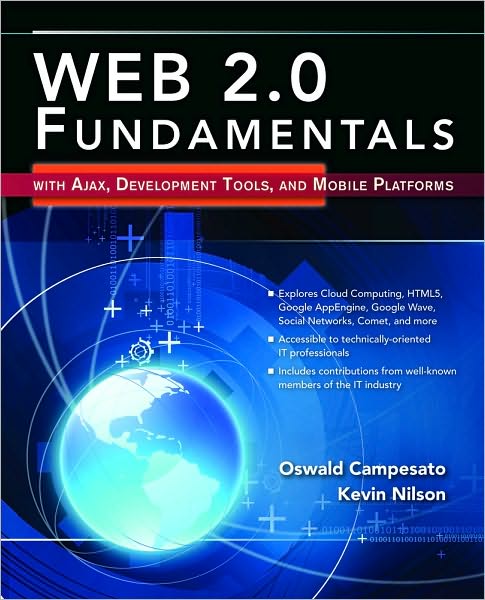 Web 2.0 Fundamentals: With AJAX, Development Tools, And Mobile Platforms