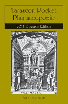 Tarascon Pocket Pharmacopoeia 2013 Disease Edition