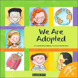 We are Adopted (What Do You Know about? Series)