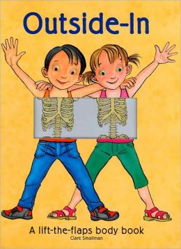 Outside-In: A Lift-the-Flaps Body Book